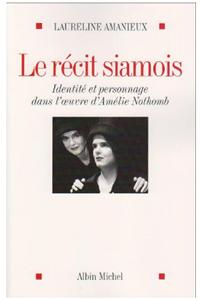 Le recit siamois