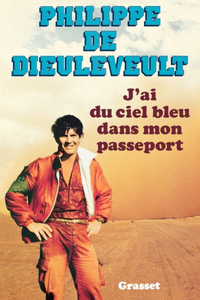 J'ai du ciel bleu dans mon passeport