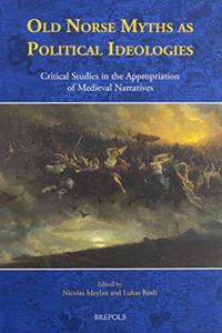 Old Norse Myths as Political Ideologies