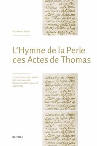L'Hymne de la Perle Des Actes de Thomas
