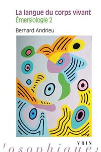 La Langue Du Corps Vivant