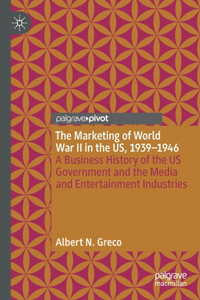 Marketing of World War II in the Us, 1939-1946