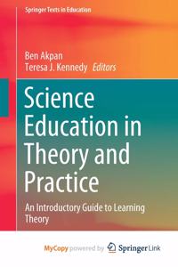 Science Education in Theory and Practice