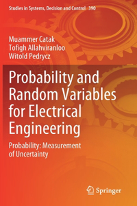 Probability and Random Variables for Electrical Engineering