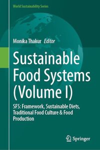 Sustainable Food Systems (Volume I)