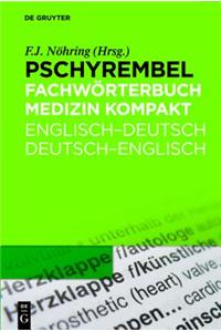 Pschyrembel Fachworterbuch Medizin Kompakt: Englisch-Deutsch/Deutsch-Englisch