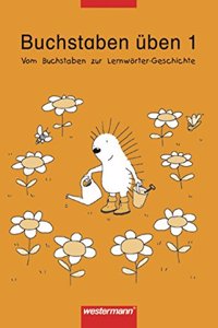 Fur Diktate  uben - Buchstaben  uben Arbeitsheft 1