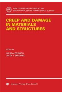 Creep and Damage in Materials and Structures