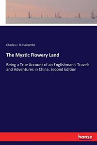 Mystic Flowery Land