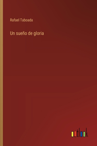 Un sueño de gloria