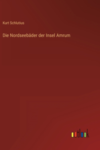 Die Nordseebäder der Insel Amrum