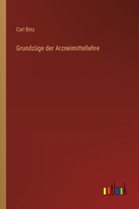 Grundzüge der Arzneimittellehre