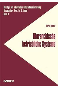 Hierarchische Betriebliche Systeme