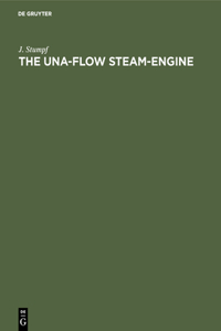 Una-Flow Steam-Engine