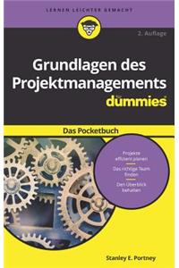 Grundlagen des Projektmanagements fur Dummies Das Pocketbuch