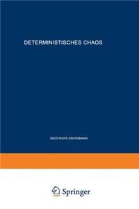 Deterministisches Chaos. Experimente in Der Mathematik