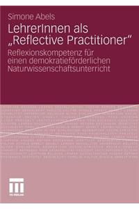 Lehrerinnen ALS "Reflective Practitioner"