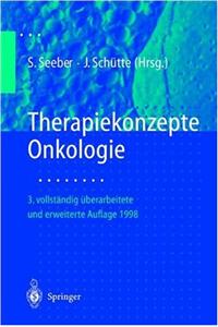 Therapiekonzepte Onkologie (3., Vollst. Berarb. U. Erw. A)