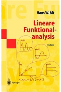 Lineare Funktionalanalysis: Eine Anwendungsorientierte Einf Hrung