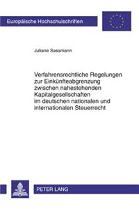 Verfahrensrechtliche Regelungen Zur Einkuenfteabgrenzung Zwischen Nahestehenden Kapitalgesellschaften Im Deutschen Nationalen Und Internationalen Steuerrecht