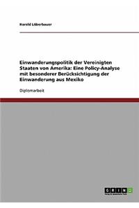 Einwanderungspolitik der Vereinigten Staaten von Amerika