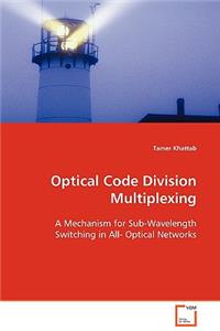 Optical Code Division Multiplexing