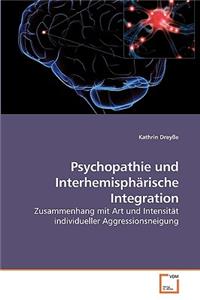 Psychopathie und Interhemisphärische Integration