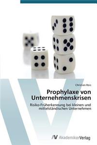 Prophylaxe Von Unternehmenskrisen