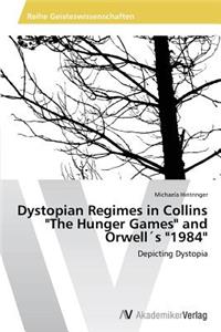 Dystopian Regimes in Collins 