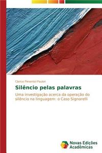 Silêncio pelas palavras