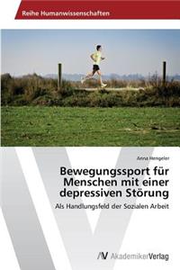 Bewegungssport für Menschen mit einer depressiven Störung