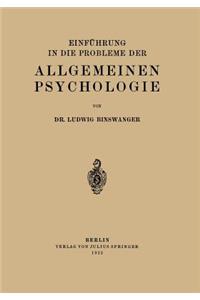 Einführung in Die Probleme Der Allgemeinen Psychologie