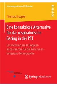 Eine Kontaktlose Alternative Für Das Respiratorische Gating in Der Pet
