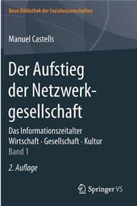 Der Aufstieg Der Netzwerkgesellschaft