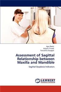 Assessment of Sagittal Relationship between Maxilla and Mandible