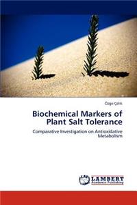 Biochemical Markers of Plant Salt Tolerance