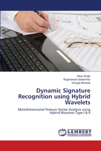 Dynamic Signature Recognition using Hybrid Wavelets