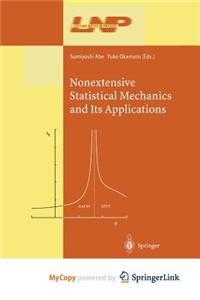 Nonextensive Statistical Mechanics and Its Applications