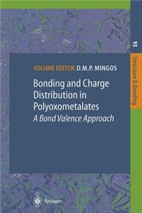 Bonding and Charge Distribution in Polyoxometalates: A Bond Valence Approach