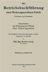 Die Betriebsbuchführung einer Werkzeugmaschinen-Fabrik