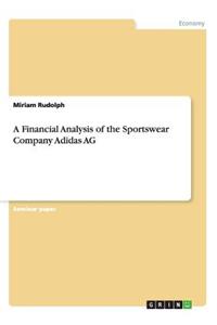 Financial Analysis of the Sportswear Company Adidas AG