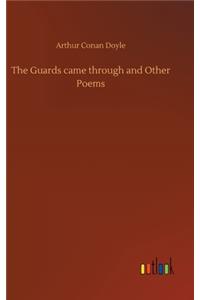 Guards came through and Other Poems