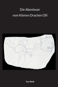 Abenteuer vom Kleinen Drachen Olli