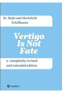 Vertigo Is Not Fate