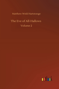 Eve of All-Hallows