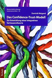 Das Confidence-Trust-Modell