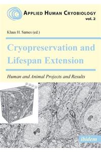 Cryopreservation and Lifespan Extension