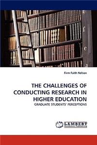 Challenges of Conducting Research in Higher Education