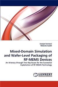 Mixed-Domain Simulation and Wafer-Level Packaging of RF-Mems Devices