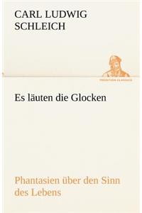 Es L Uten Die Glocken